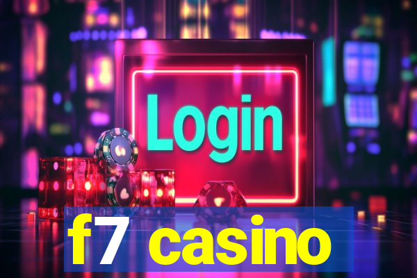 f7 casino